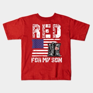 RED Friday For My Son Remember Everyone Deployed Military Kids T-Shirt